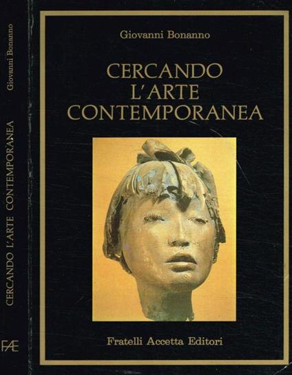 Cercando l'arte contemporanea - Giovanni Bonanno - copertina