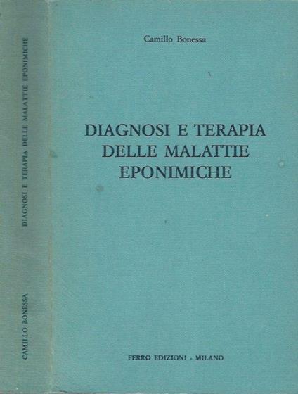 Diagnosi e terapia delle malattie eponimiche - Camillo Bonessa - copertina