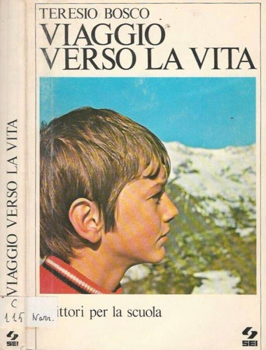 Viaggio verso la vita - Teresio Bosco - copertina