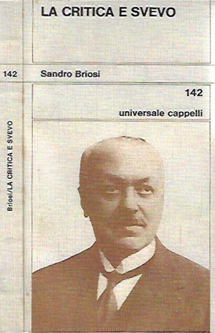 La critica e Svevo - Sandro Briosi - copertina