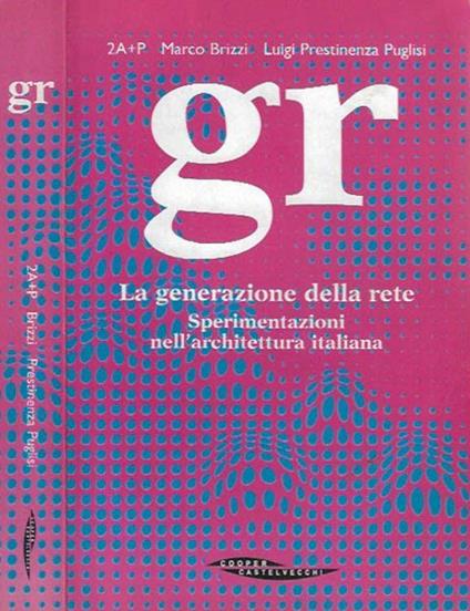 Gr - La Generazione Della Rete - Marco Brizzi - copertina