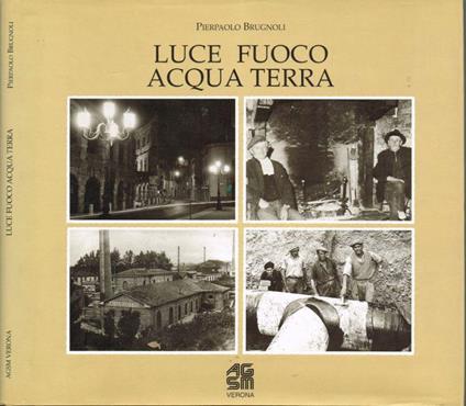 Luce fuoco acqua terra - Pierpaolo Brugnoli - copertina