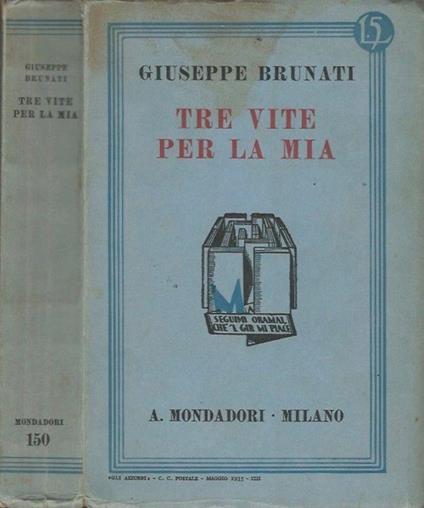 Tre vite per la mia - Giuseppe Brunati - copertina