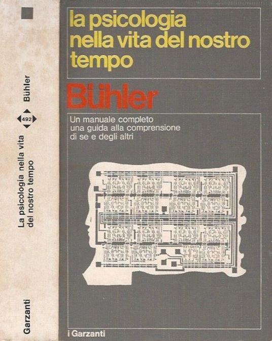 La psicologia nella vita del nostro tempo - Charlotte Buhler - copertina