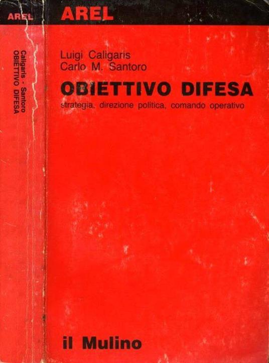 Obiettivo Difesa - Luigi Caligaris - copertina