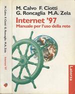 Internet '97. Manuale per l'uso della rete