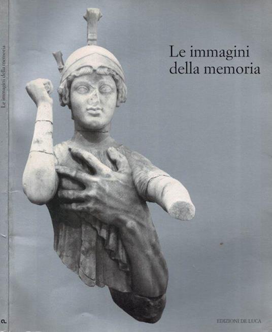 Le immagini della Memoria " Il Tesoro ritrovato " - Rosanna Cappelli - copertina