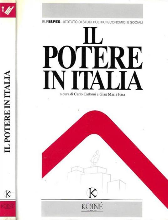 Eurispes - Istituito di Studi Economici e Sociali. Il potere in Italia - Carlo Carboni - copertina