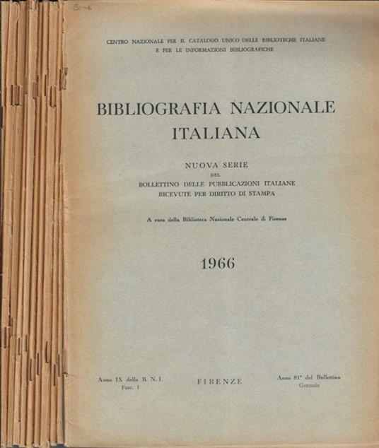 Bibliografia Nazionale Italiana anno 1966 Fasc. I, II, III, IV, V, VI, VII, VIII, IX, X, XI, XII - Emanuele Casamassima - copertina