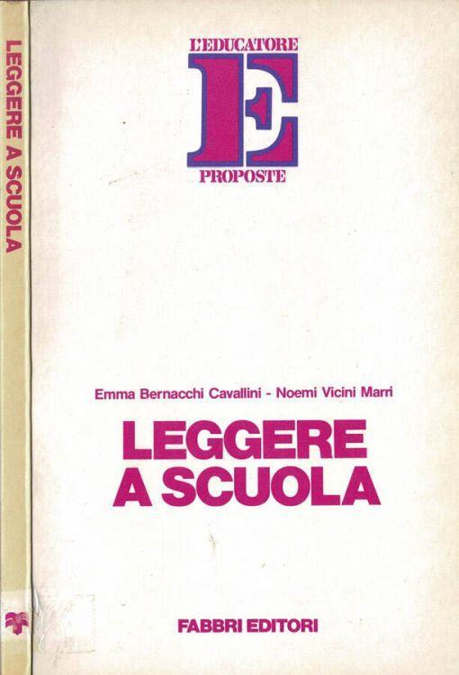 Leggere a scuola - Emma Cavallini Bernacchi - copertina