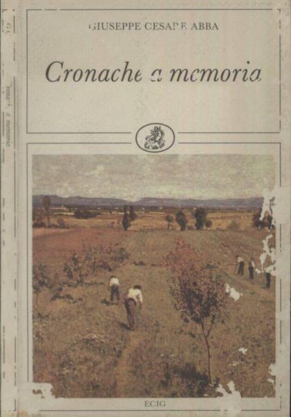 Cronache a memoria - Giuseppe Cesare - copertina