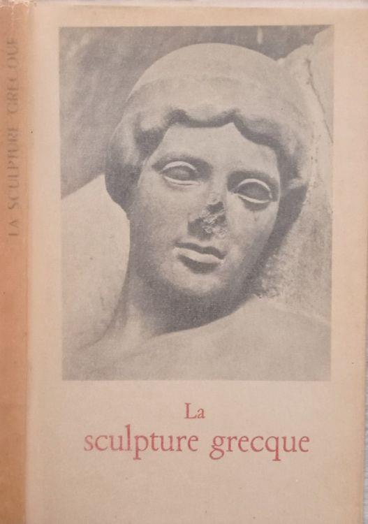 La sculpture grecque Vol. XV - Jean Charbonneaux - copertina