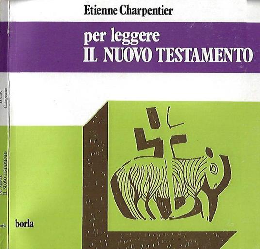 Per leggere Il Nuovo Testamento - Etienne Charpentier - copertina