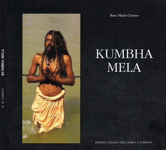 Kumbha Mela - Rosa Maria Cimino - copertina