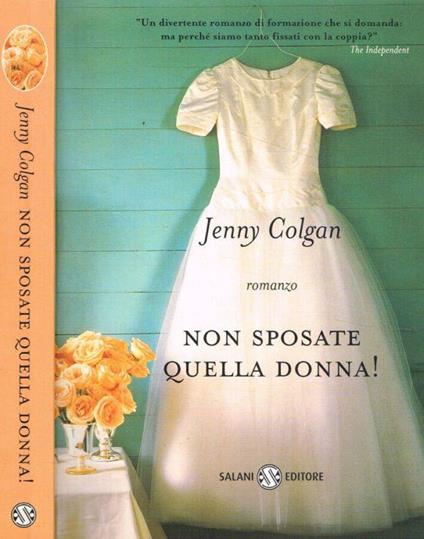 Non sposate quella donna - Jenny Colgan - copertina