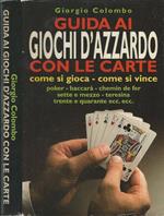 Guida ai giochi d'azzardo con le carte