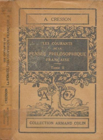 Les Courants de la Pensée philosophique francaise. Tome II - André Cresson - copertina