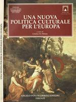 Una nuova politica culturale per l'Europa