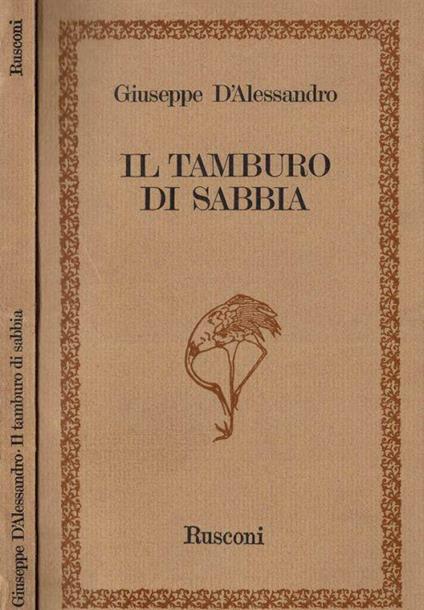 Il tamburo di sabbia - Giuseppe D'Alessandro - copertina