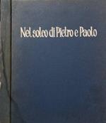 Nel solco di Pietro e Paolo