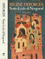 Sotto il cielo di Novgorod