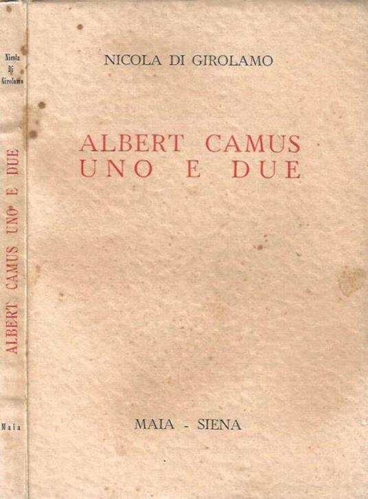 Albert Camus: uno e due - Nicola Di Girolamo - copertina