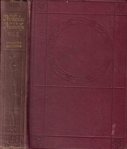 The life and adventures of Nicholas Nickleby Vol. I - Charles Dickens - copertina