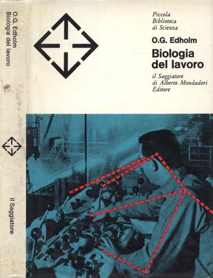 Biologia del lavoro - O.G. Edholm - copertina