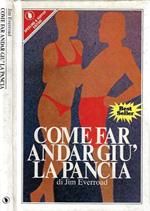 Come far andar giù la pancia