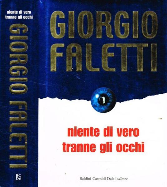 Niente Di Vero Tranne Gli Occhi - Giorgio Faletti - copertina