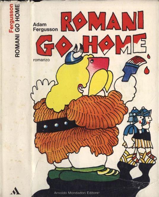 Romani go home - Adam Fergusson - copertina