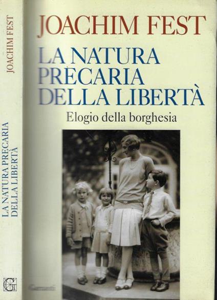 La natura precaria della libertà - Joachim Fest - copertina