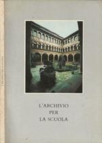 L' Archivio per la scuola