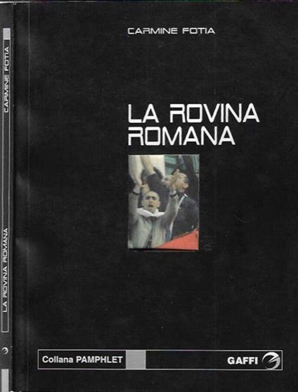 La rovina romana - Carmine Fotia - copertina