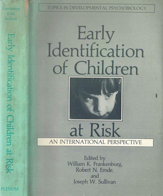Early identification of children at risk - An international perspective - William K. Frankenburg - copertina