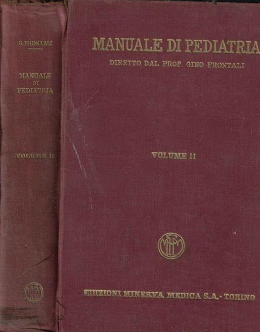 Manuale di pediatria Vol. II - Gino Frontali - copertina