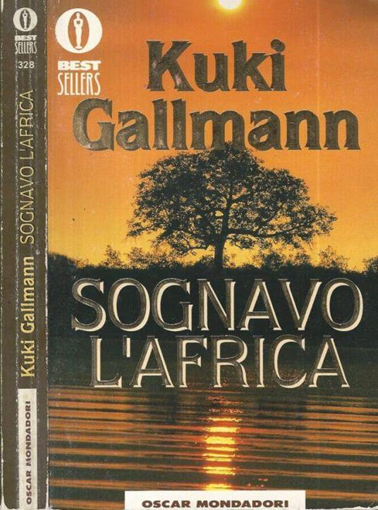 Sognavo l'Africa - Kuki Gallmann - copertina