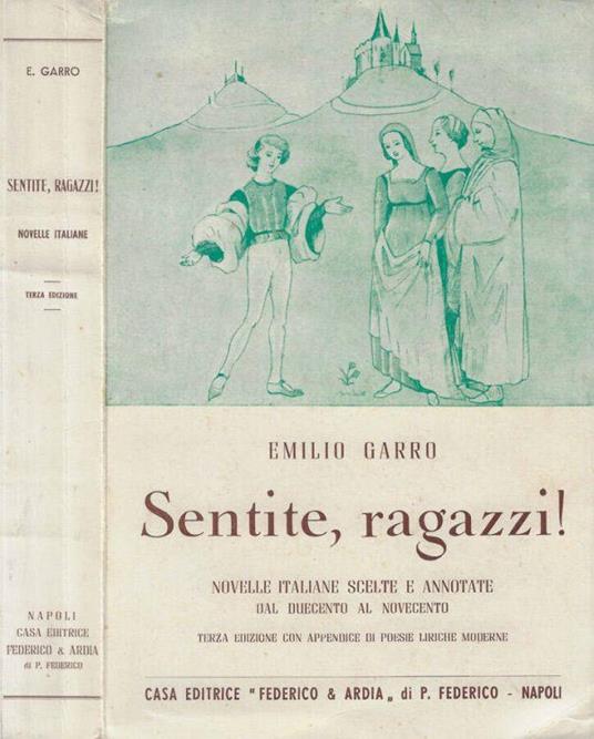 Sentite, ragazzi! - Emilio Garro - copertina