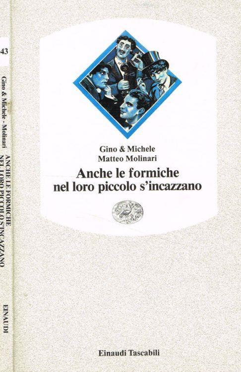 Anche le formiche nel loro piccolo s'incazzano - Gino & Michele - copertina