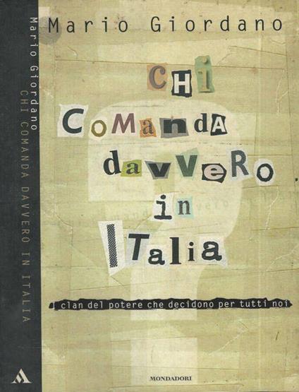 Chi comanda davvero in Italia - Mario Giordano - copertina