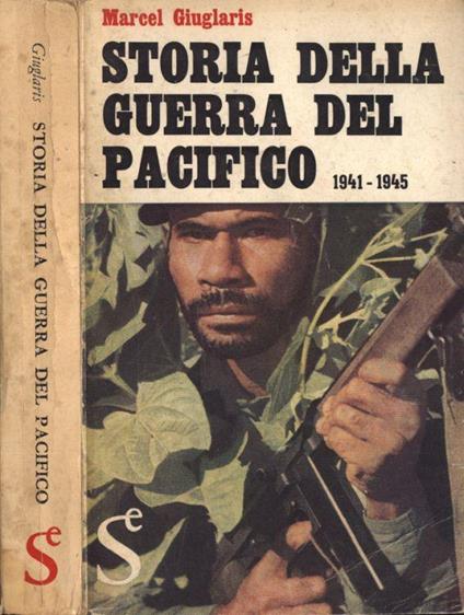 Storia della guerra del Pacifico - Marcel Giuglaris - copertina