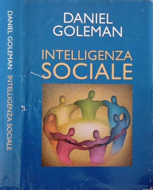 Intelligenza sociale - Daniel Goleman - Libro Usato - Mondolibri