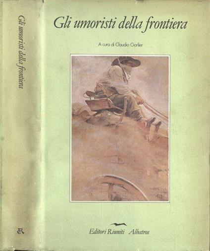 Gli umoristi della frontiera - Claudio Gorlier - copertina