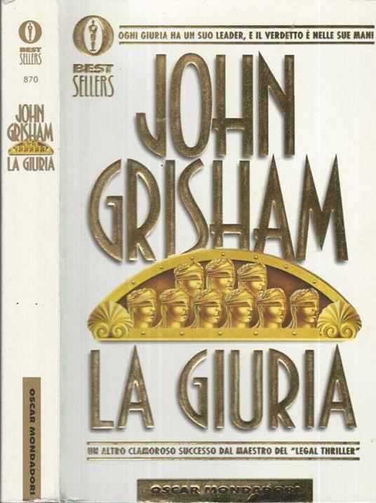 Il momento di uccidere - John Grisham - Libro Usato - Mondadori - Oscar  bestsellers