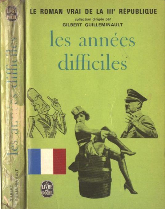 Les annèes difficiles - Gilbert Guilleminault - copertina