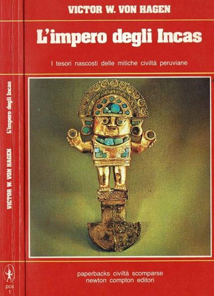 L' Impero degli Incas - Victor von Hagen - copertina