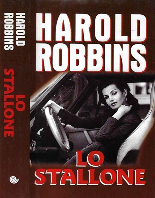 Lo stallone - Robbins Harold - copertina