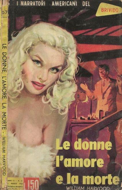 Le donne, l'amore, la morte - William Haywood - copertina