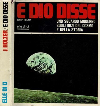 E Dio disse - Josef Holzer - copertina