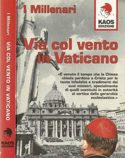 Via col vento in Vaticano - I Millenari - copertina